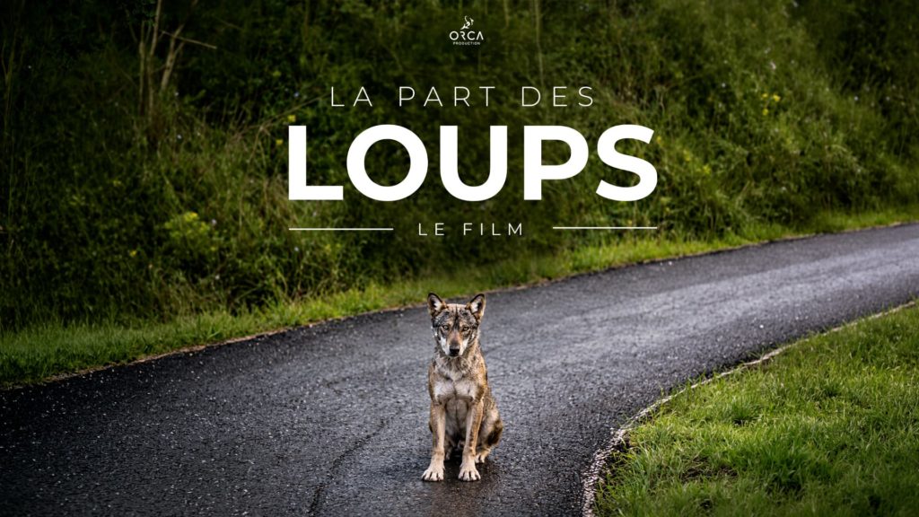 La Part des Loups – le film